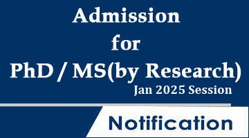 Admission for Ph.D/M.S(by Research)